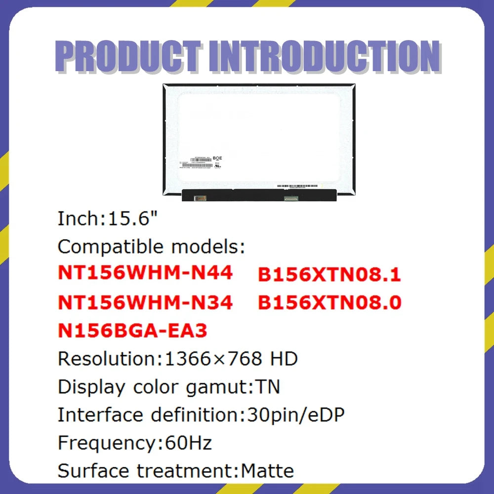15.6" LCD Display Laptop Screen Matrix NT156WHM-N44 V8.0 B156XTN08.1 NT156WHM-N34 B156XTN08.0 N156BGA-EA3 1366*768 30 Pins EDP