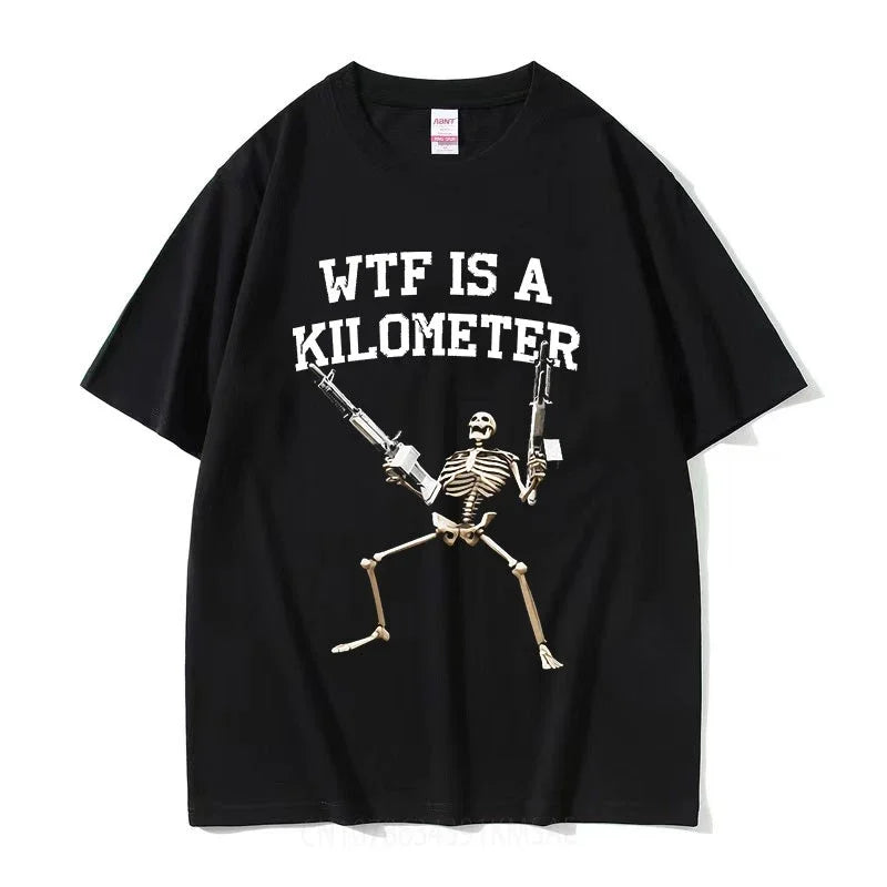 Retro Skeleton WTF Is A Kilometer Funny Meme T Shirt Men Fashion Gothic Clothing T-shirts Unisex O-Neck Oversized Cotton T-shirt